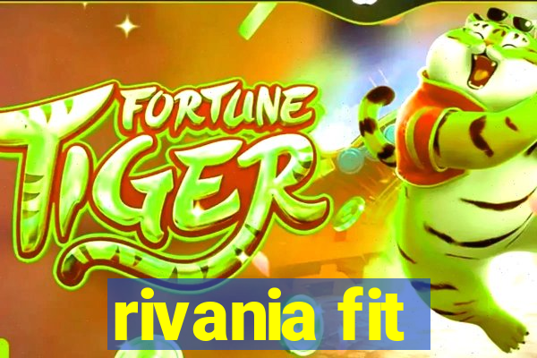rivania fit