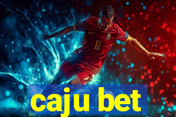caju bet