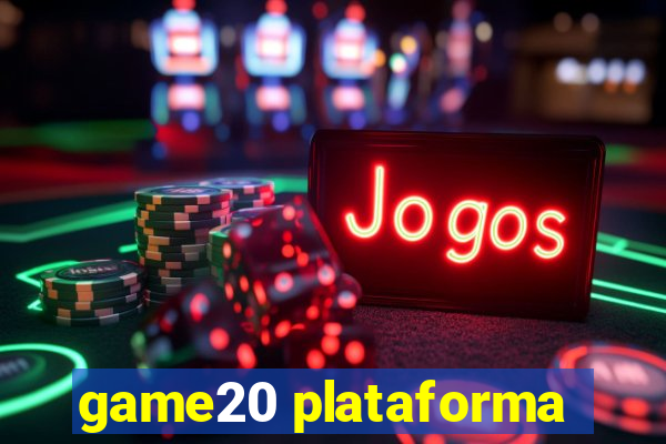 game20 plataforma