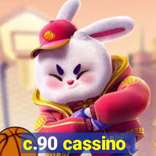 c.90 cassino