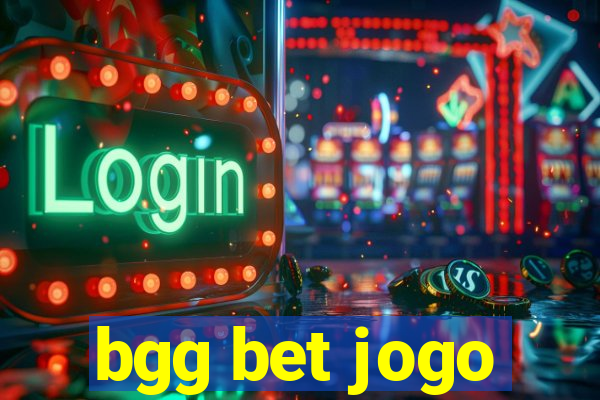 bgg bet jogo