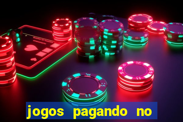 jogos pagando no cadastro 2024