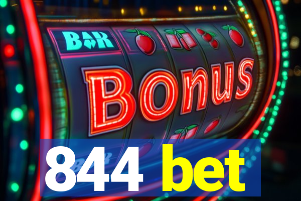 844 bet