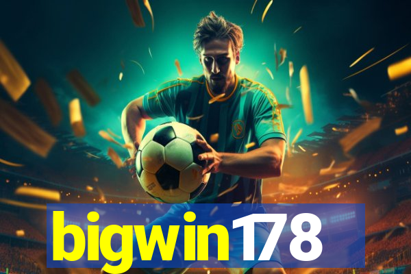bigwin178