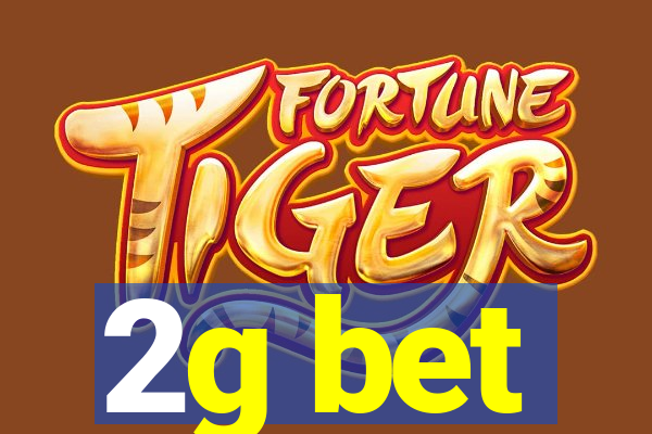 2g bet