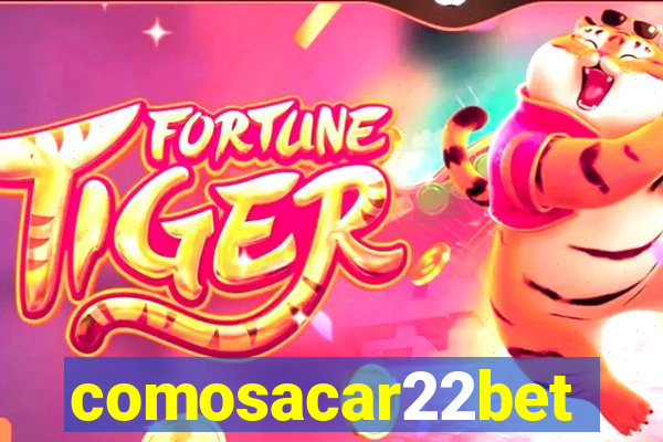 comosacar22bet