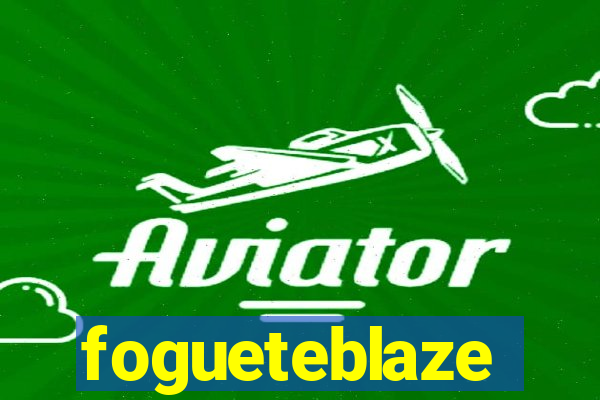 fogueteblaze