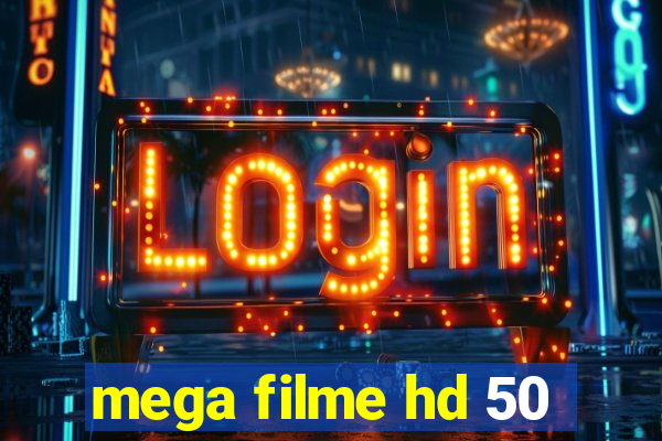 mega filme hd 50