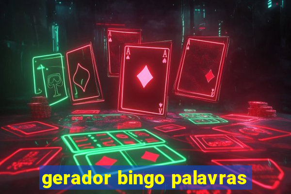 gerador bingo palavras