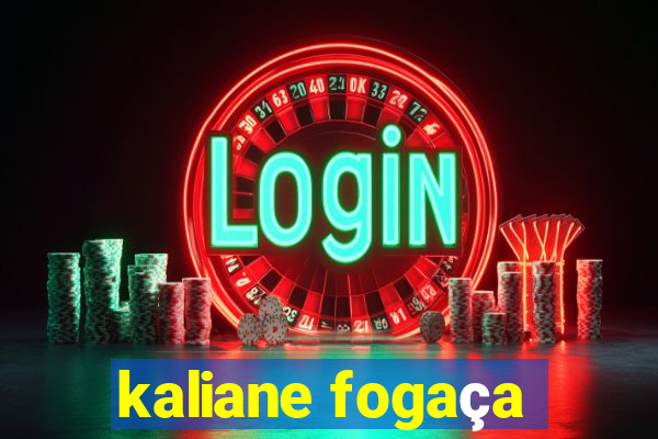 kaliane fogaça