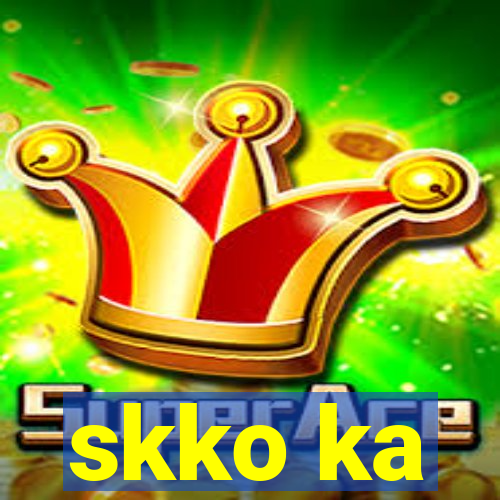 skko ka