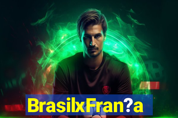 BrasilxFran?a