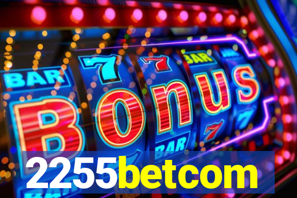 2255betcom