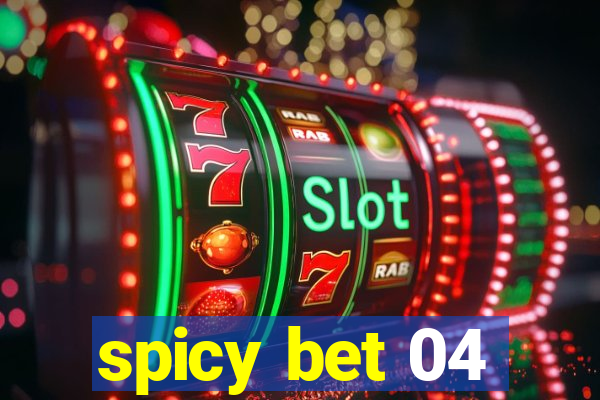spicy bet 04