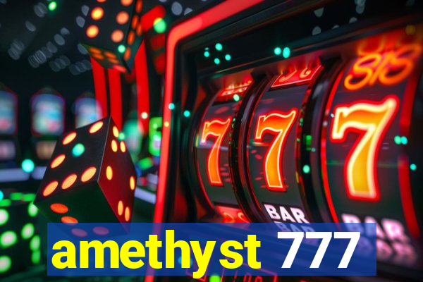 amethyst 777