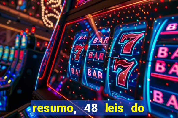 resumo, 48 leis do poder pdf