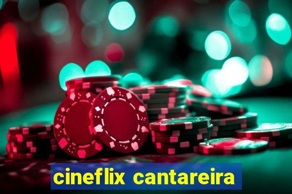 cineflix cantareira