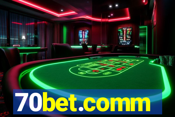 70bet.comm