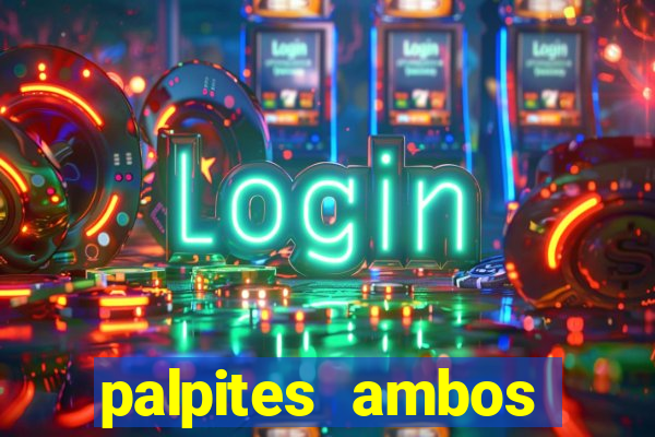 palpites ambos marcam hoje