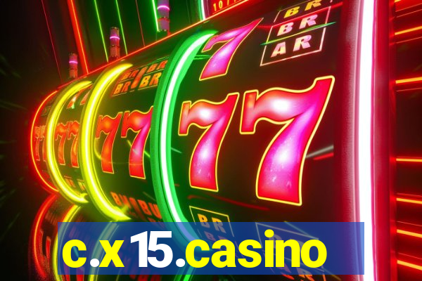 c.x15.casino
