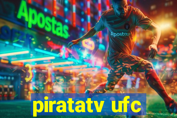 piratatv ufc
