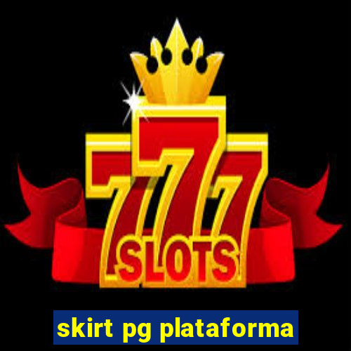skirt pg plataforma