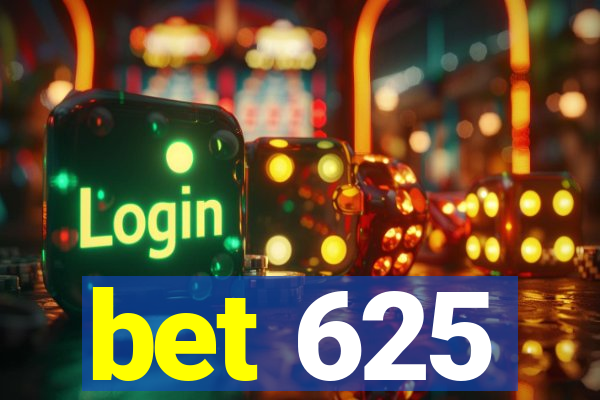 bet 625