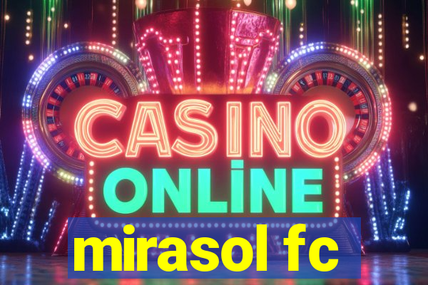 mirasol fc