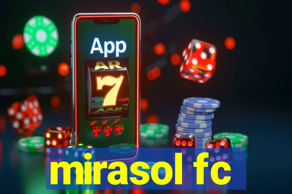 mirasol fc