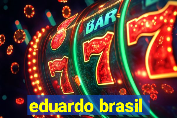 eduardo brasil