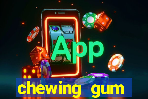 chewing gum assistir online