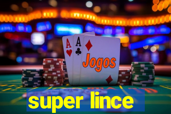 super lince