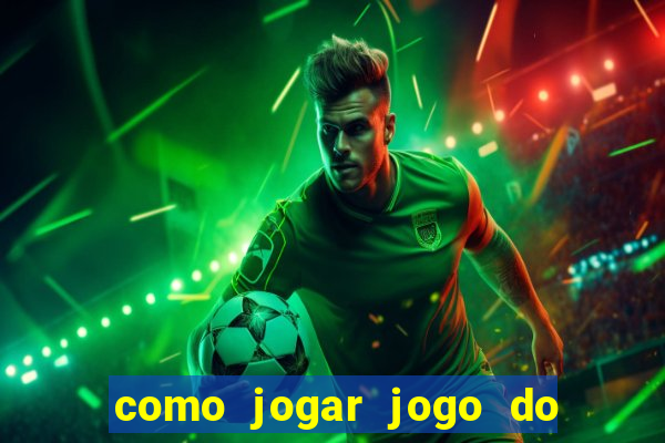 como jogar jogo do bicho pelo celular