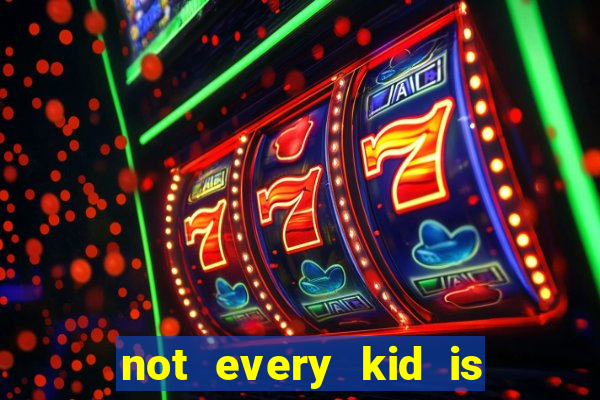 not every kid is a football and basketball star but there are plenty