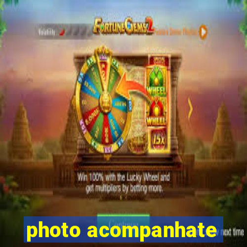 photo acompanhate