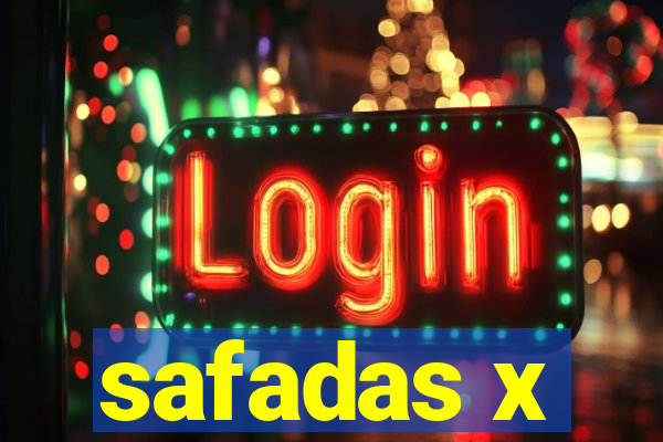 safadas x