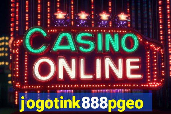 jogotink888pgeo