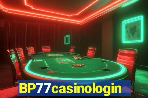 BP77casinologin