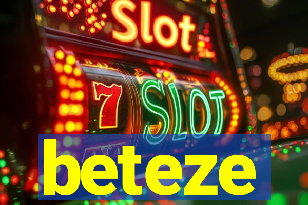 beteze