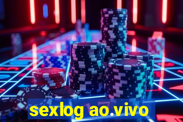 sexlog ao.vivo