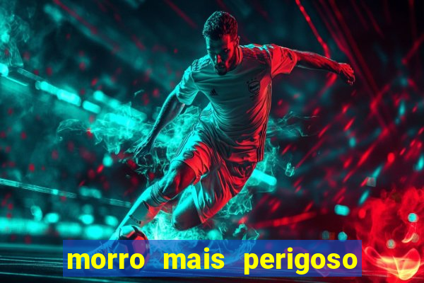 morro mais perigoso de santos