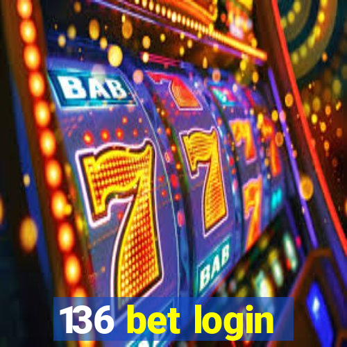 136 bet login