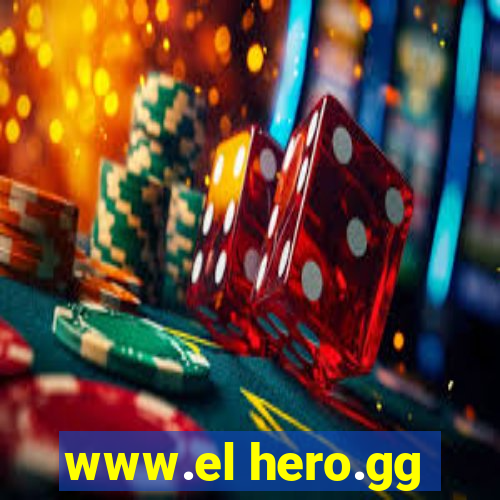 www.el hero.gg