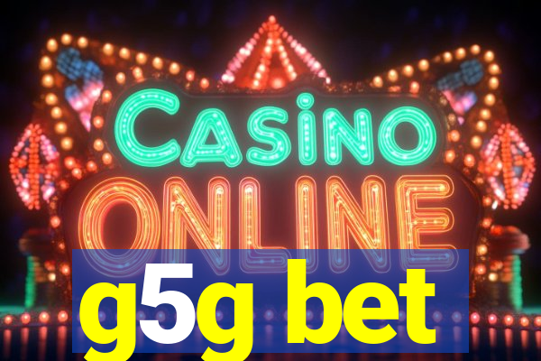g5g bet