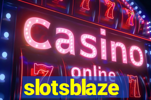 slotsblaze