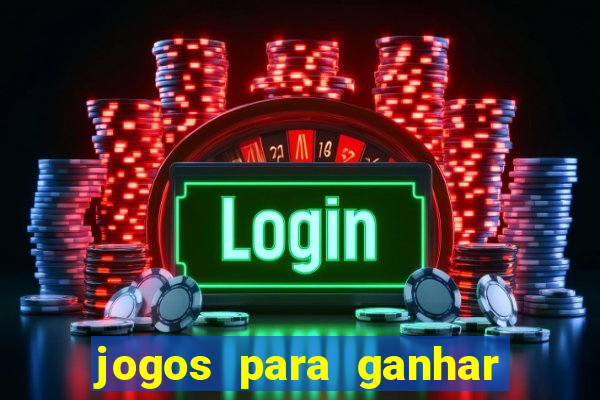jogos para ganhar dinheiro sem precisar depositar