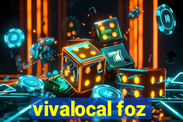 vivalocal foz