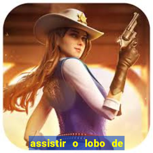 assistir o lobo de wall street