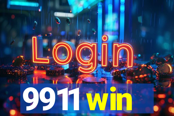 9911 win