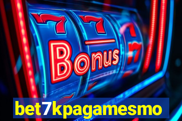 bet7kpagamesmo